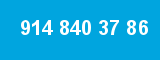 914 840 37 86 914 840 37 86